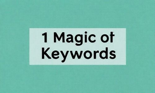 1. 关键词的魔法