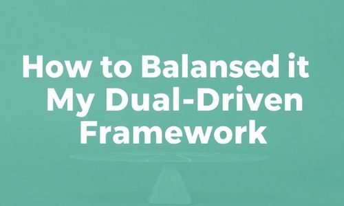 那怎么平衡呢?我的“双轮驱动”框架