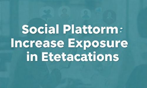 社交平台， 互动中增加曝光度