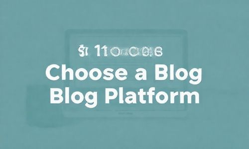 步骤1：选择博客平台